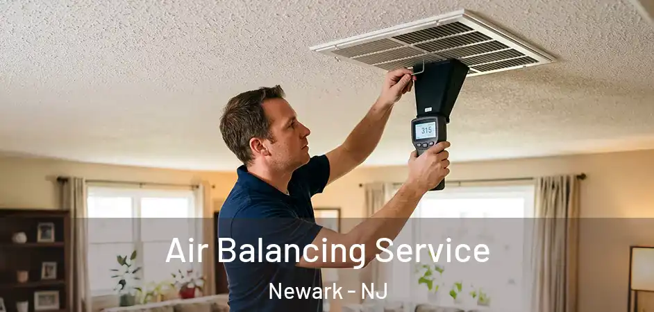 Air Balancing Service Newark - NJ