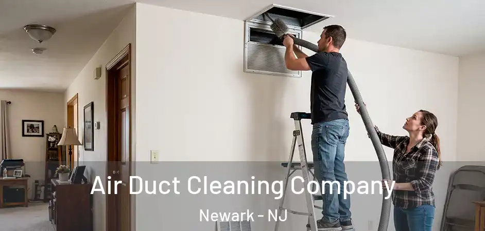 Air Duct Cleaning Company Newark - NJ