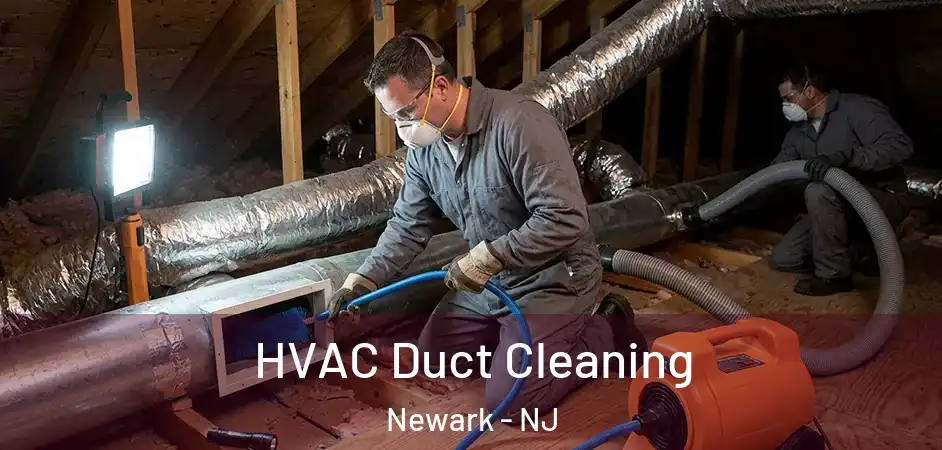 HVAC Duct Cleaning Newark - NJ